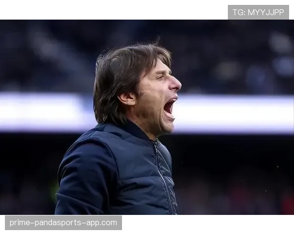 孔蒂战术调整如何影响球队近期表现？